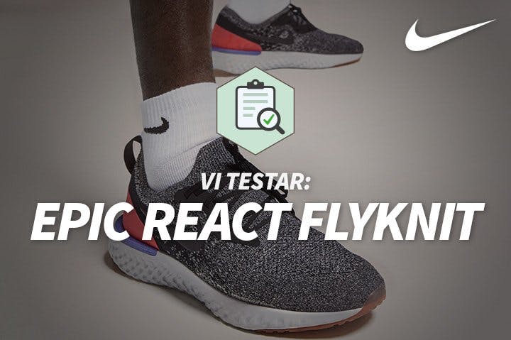 Nike Epic React ger wow-känsla! Image